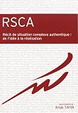 Rsca Rcit De Situation Complexe Authentique De Lide La Ralisation