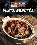 Les 60 meilleurs plats mijotés du monde-- point final
