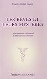 Les R%C3%AAves Et Leurs Myst%C3%A8res. L'enseignement Traditionnel De L'herm%C3%A9tisme Chr%C3%A9tien.