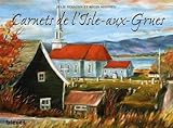 Carnets de l'Îsle-aux-Grues