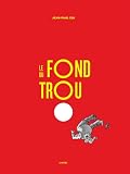 Le fond du trou