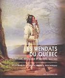Les Wendats du Québec