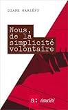 Nous, de la simplicité volontaire