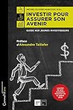 Investir pour assurer son avenir