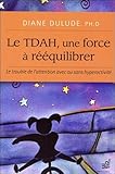 Le Tdah Une Force Rquilibrer