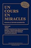 Un Cours En Miracles   Nouvelle %C3%A9dition Augment%C3%A9e