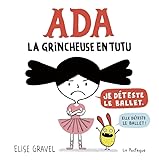 Ada, la grincheuse en tutu