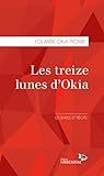 Les treize lunes d'Okia