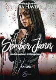 Les Somber Jann: Saison 4