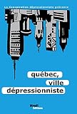 Québec, ville dépressionniste