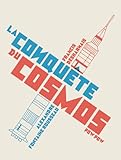 La conquête du cosmos