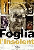 Foglia l'insolent