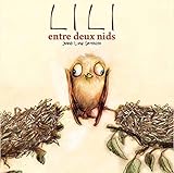 Lili: deux ailes, deux nids