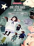 Une fête sous la lune