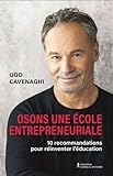 Osons une école entrepreneuriale