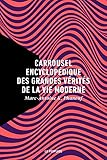 Carrousel encyclopédique des grandes vérités de la vie moderne