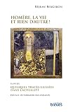 Homère, la vie et rien d'autre! ;