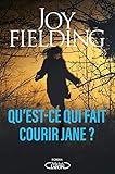 Qu'est-ce qui fait courir Jane? Qu'est-ce qui fait courir Jane?