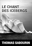 Le chant des icebergs