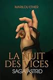 Saga Astrid. 1, La nuit des vices