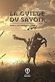 La guilde du savoir ; 2. Les ombres du passé
