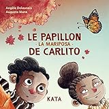 Le papillon de Carlito