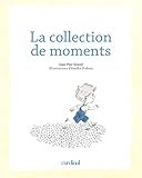La collection de moments