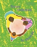 Nous sommes le monde