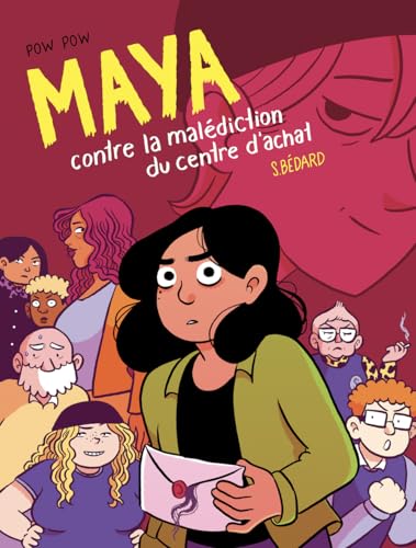 Maya contre la mal&eacute;diction du centre d'achat Sophie B&eacute;dard