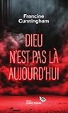 Dieu n'est pas là aujourd'hui