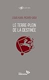 Le terre-plein de la destinée