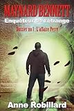 Maynard Bennett, enquêteur de l'étrange