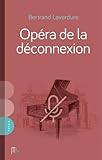 Opéra de la déconnexion