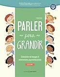 Parler pour grandir