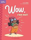 Wow, c'est moi!