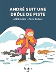 André suit une drôle de piste