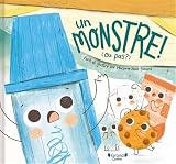 Un monstre! (ou pas?)