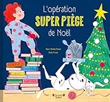 L'opération super piège de Noël