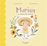 Marion au rythme des saisons. L'été