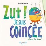 Zut! Je suis coincée (dans le livre)