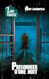Prisonnier d'une nuit