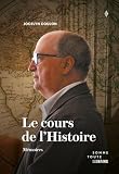 Le cours de l'Histoire