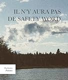 Il n'y aura pas de safety word