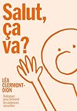 Salut, ça va?