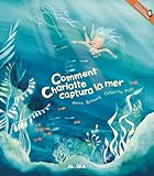 Comment Charlotte captura la mer