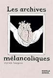 Les archives mélancoliques