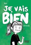 Je vais bien (je pense)
