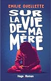 Sur la vie de ma mère
