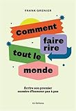 Comment faire rire tout le monde