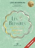 Les 5 blessures qui empêchent d'être soi-même